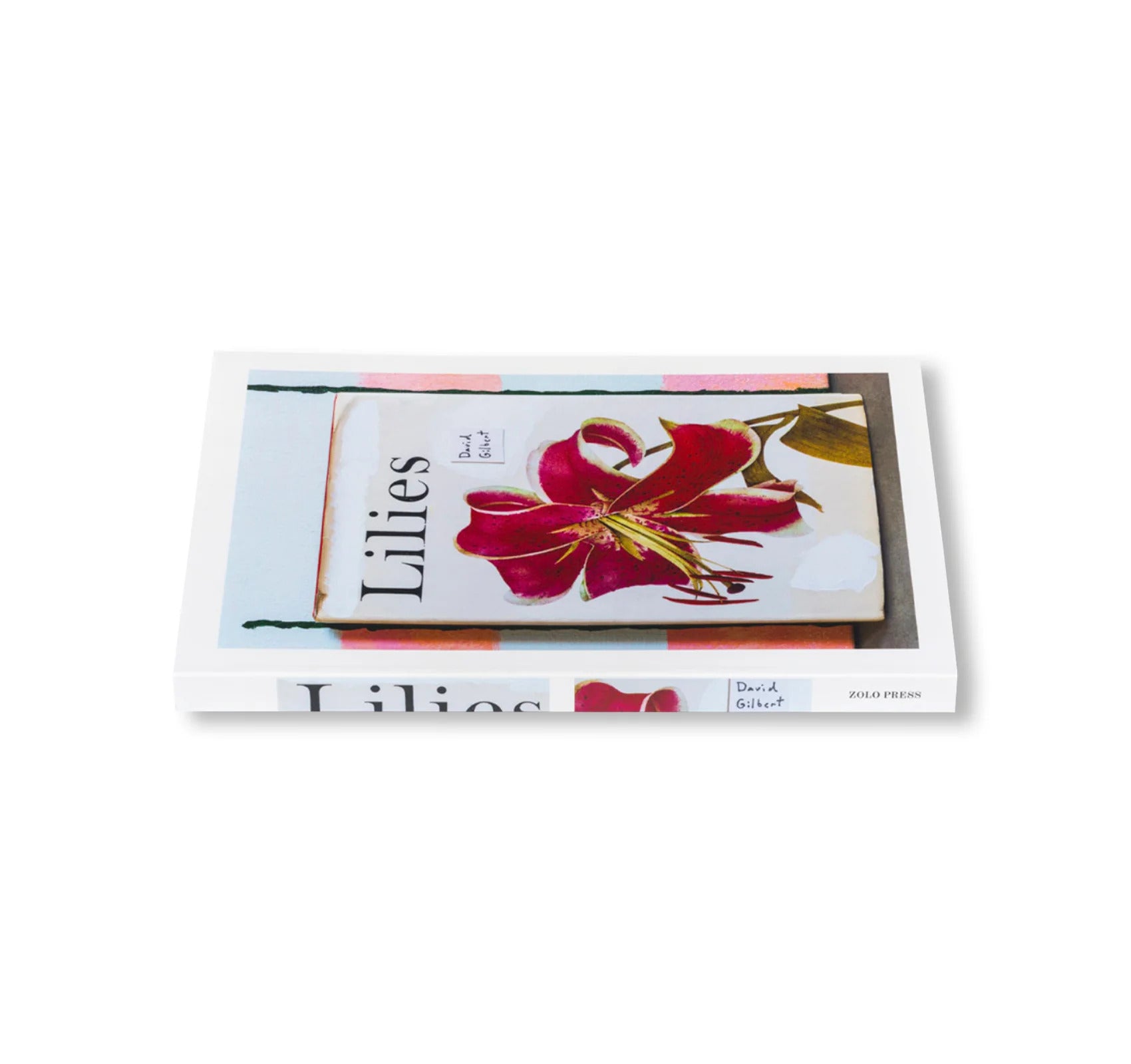LILIES by David Gilbert