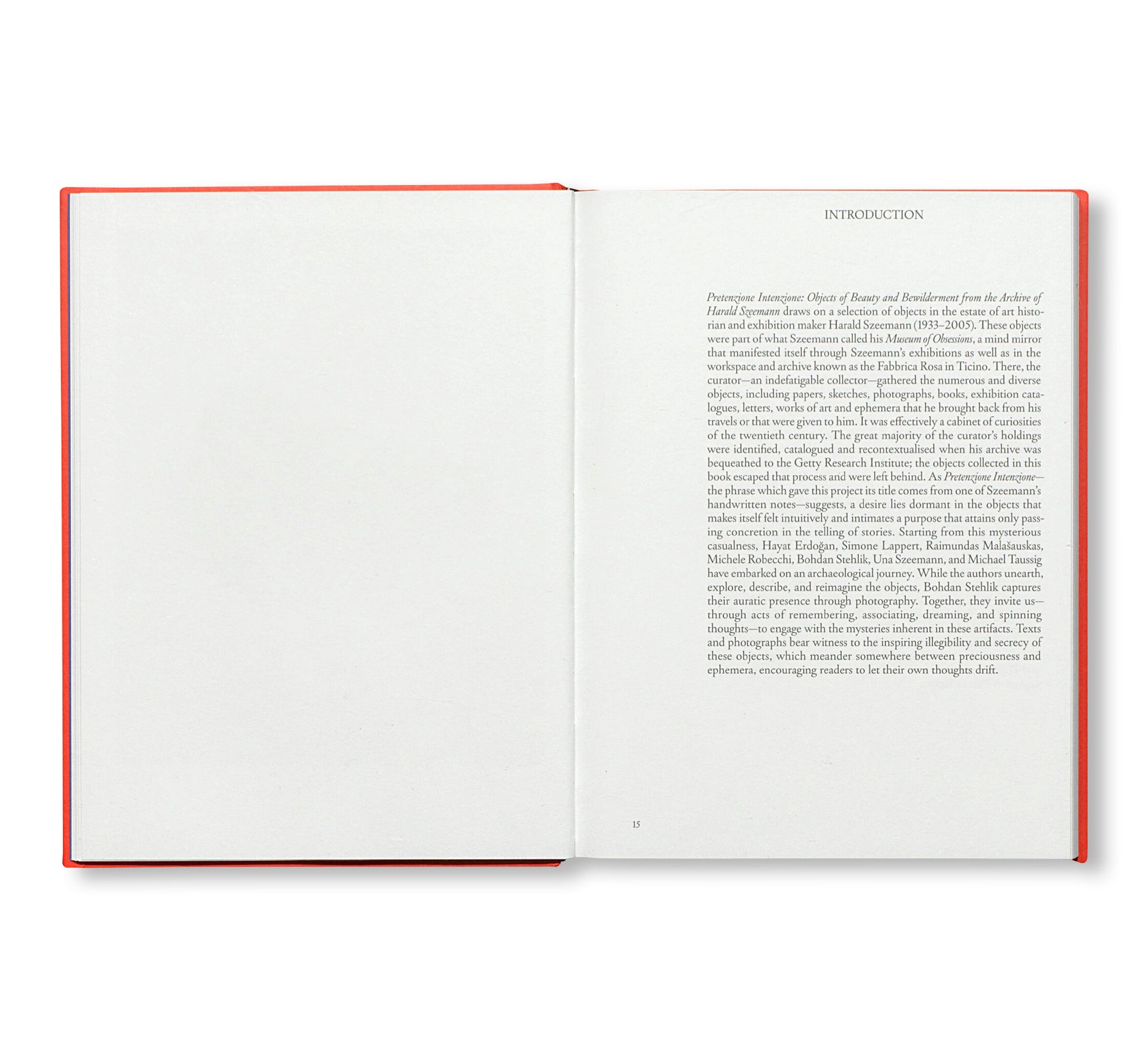 PRETENZIONE INTENZIONE – OBJECTS OF BEAUTY
AND BEWILDERMENT FROM THE ARCHIVE ... by Harald Szeemann