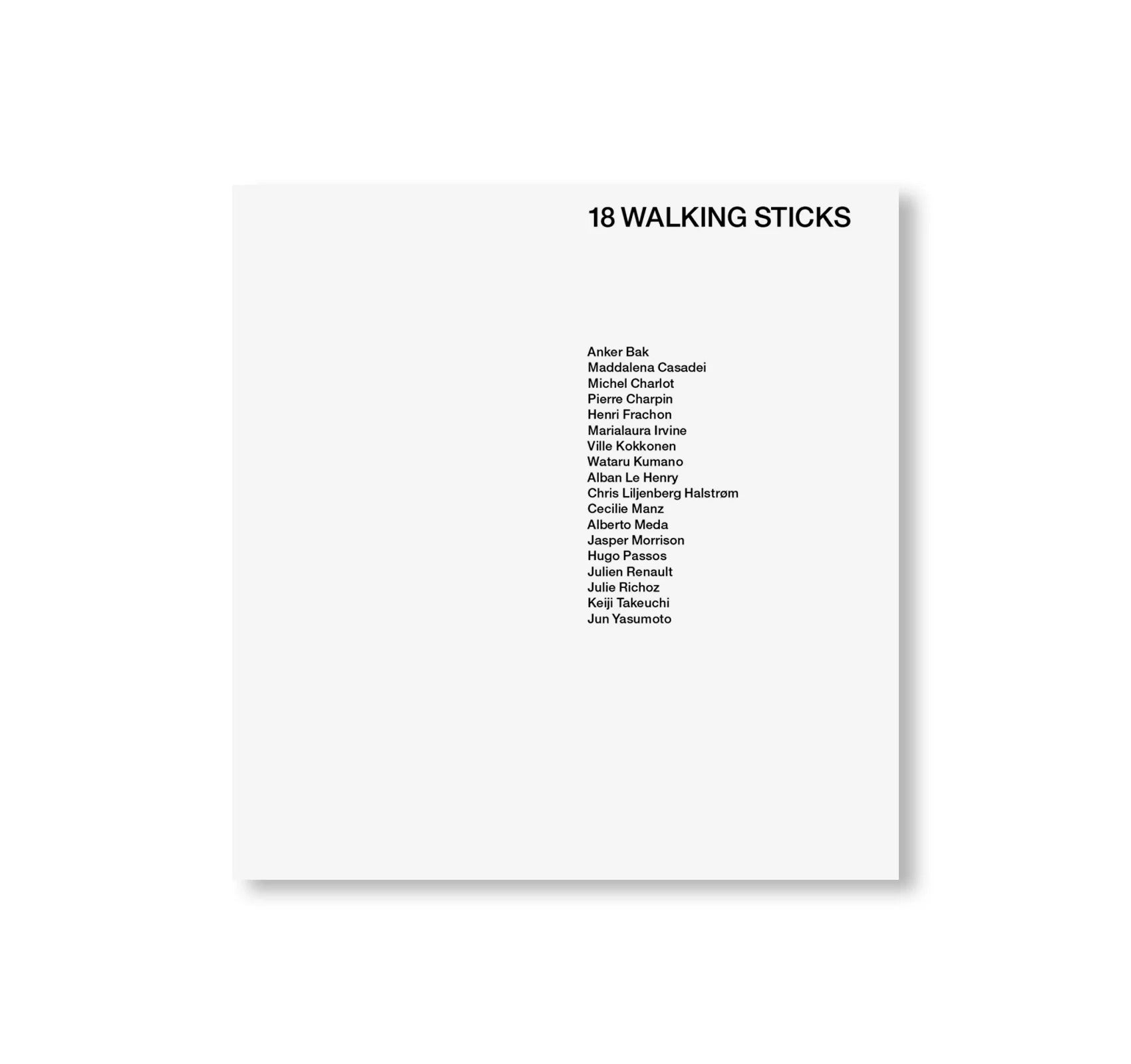 WALKING STICKS by Keiji Takeuchi, Marco Sammicheli