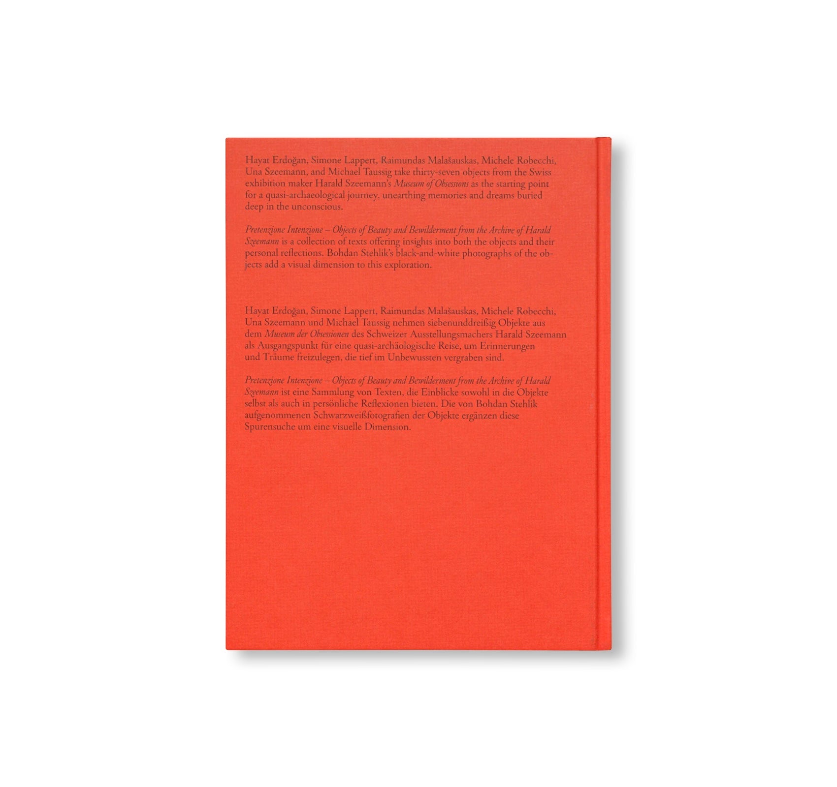 PRETENZIONE INTENZIONE – OBJECTS OF BEAUTY
AND BEWILDERMENT FROM THE ARCHIVE ... by Harald Szeemann