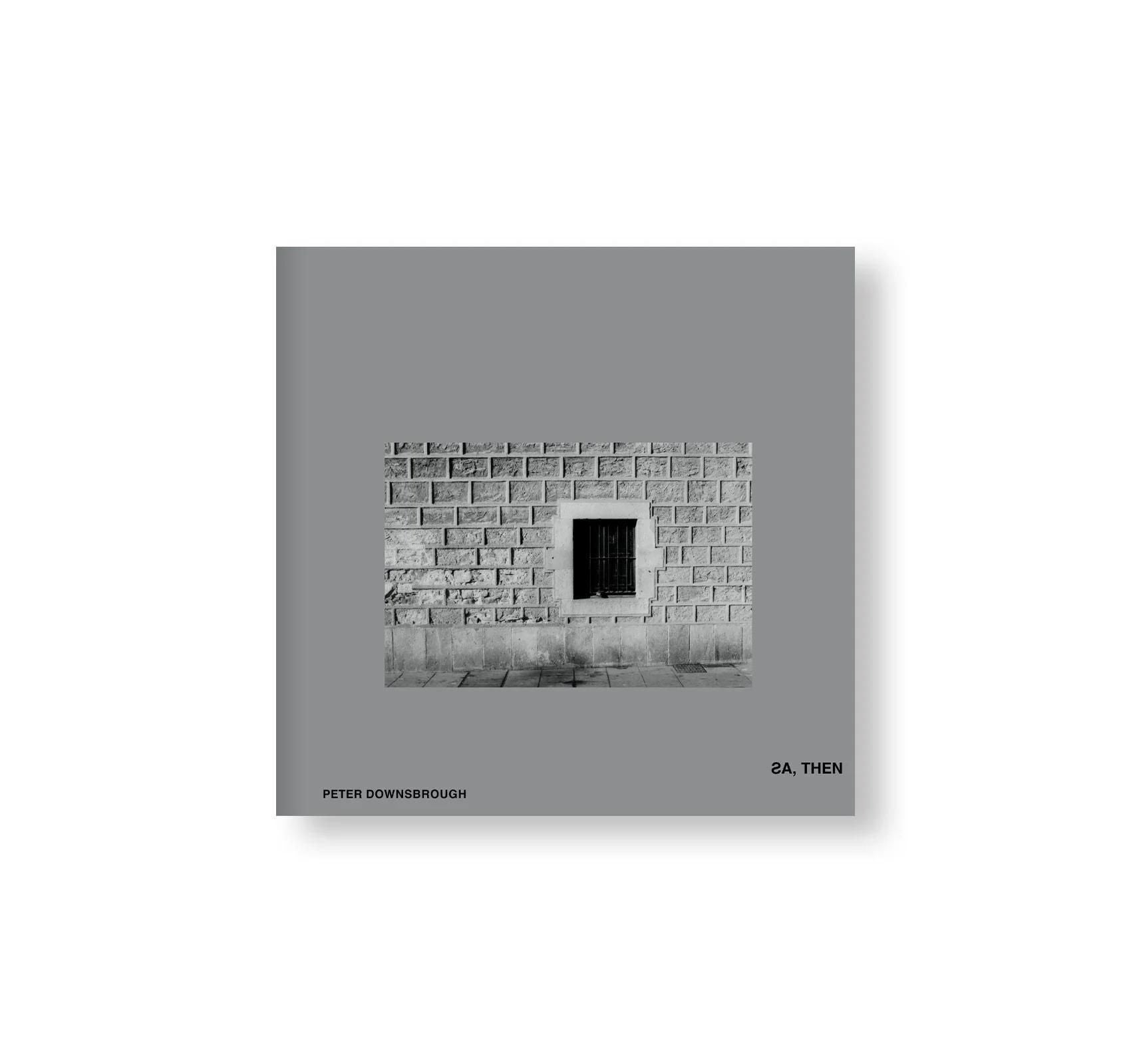 書籍：AS, THEN by Peter Downsbrough