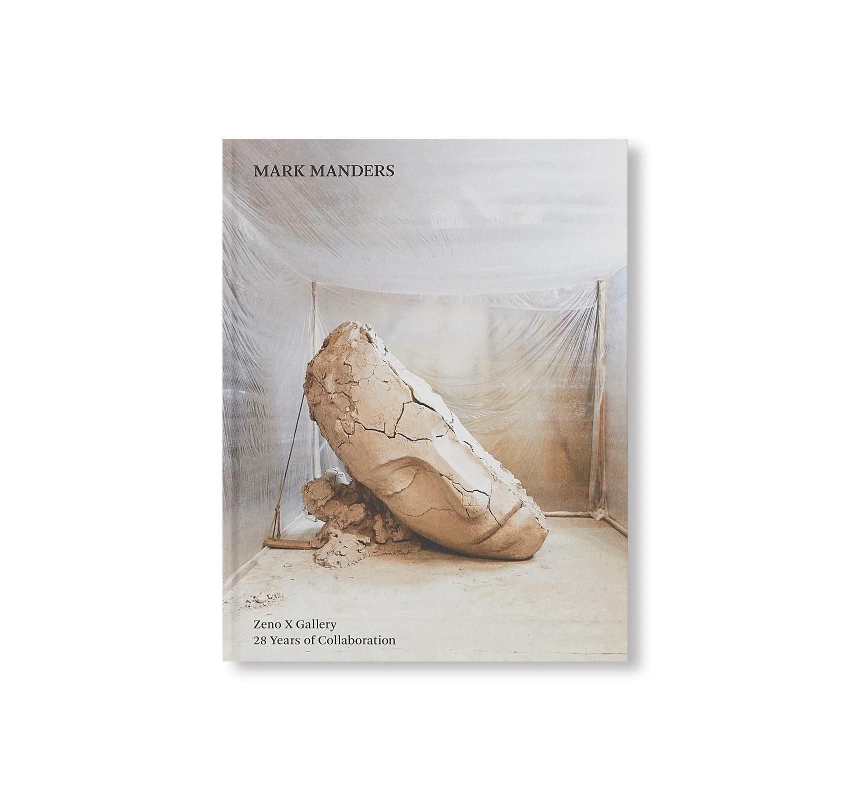 書籍：MARK MANDERS - ZENO X GALLERY , 28 YEARS OF COLLABORATION by Mark Manders