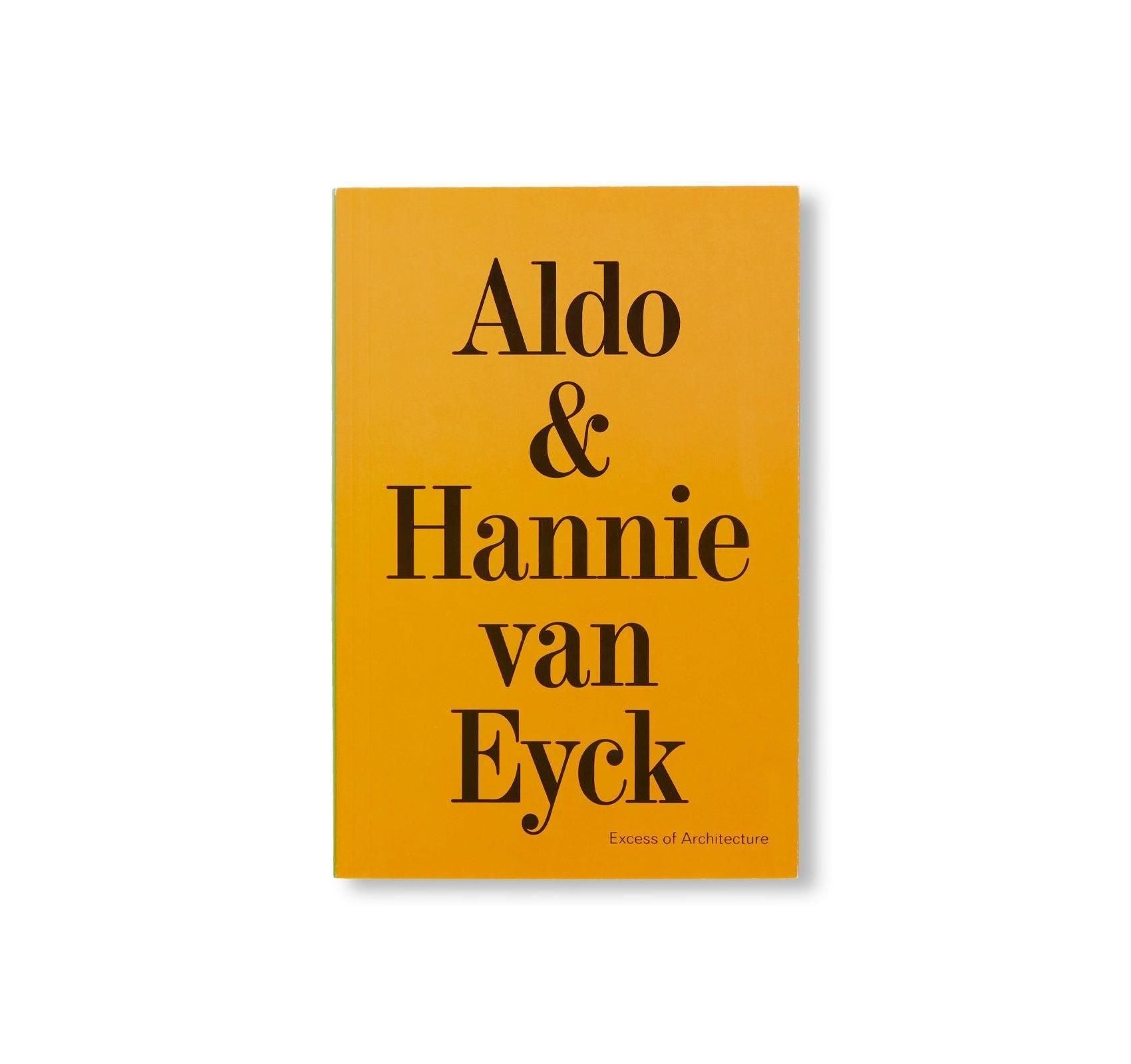 書籍：EXCESS OF ARCHITECTURE by Aldo,Hannie van Eyck