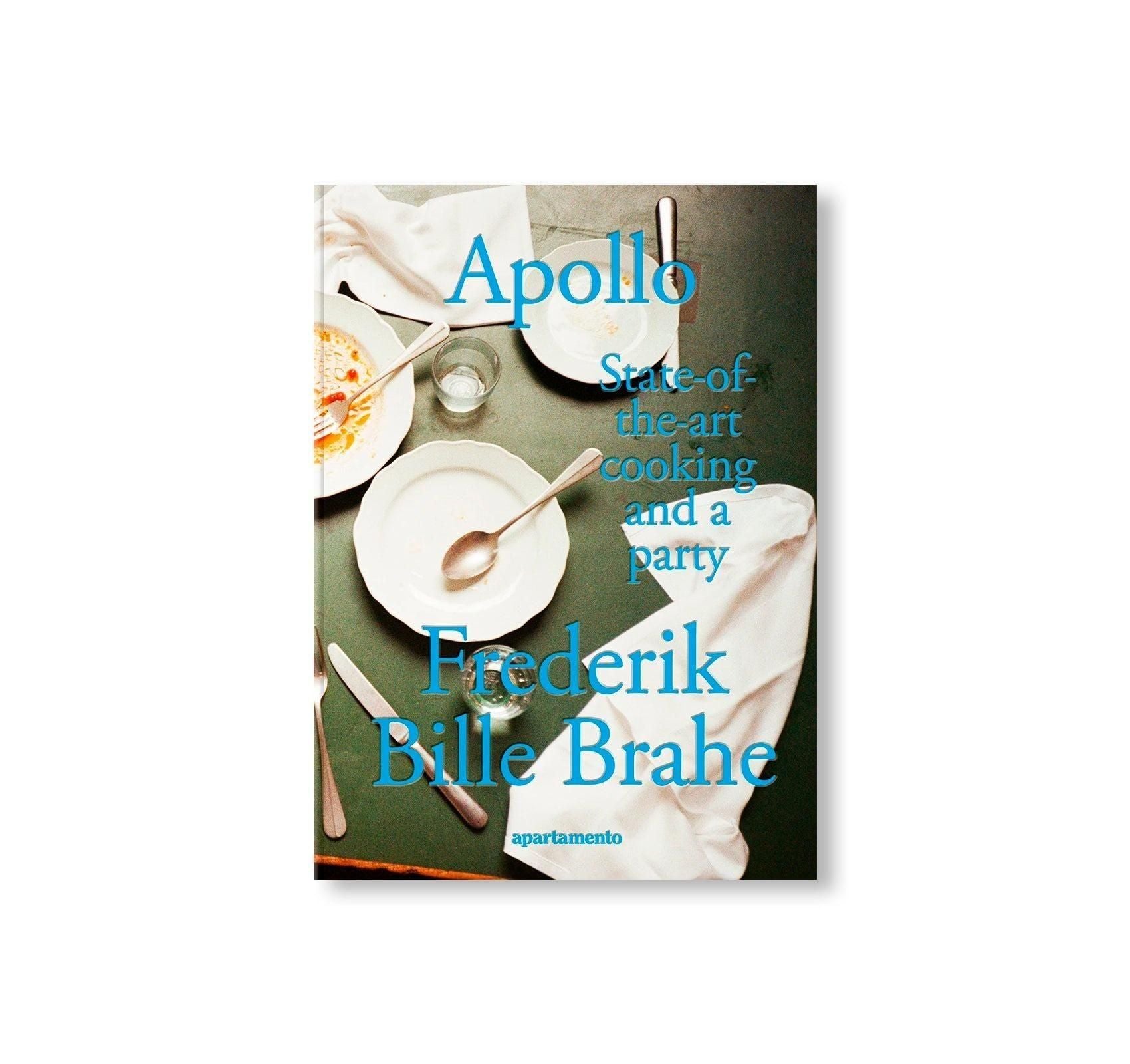 書籍：APOLLO: STATE - OF - THE - ART COOKING AND A PARTY by Frederi